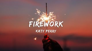 Firework｜Katy Perry｜Lyrics Video [upl. by Rogerio]