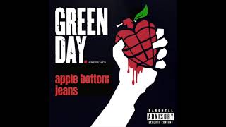 Apple Bottom Jeans by Green Day 2004 Version [upl. by Enra890]