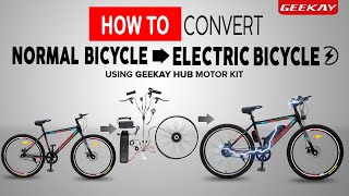 How to Convert Any Cycle to Electric Cycle at Home with Geekay 36V 250W Hub Motor Kit  Geekay Bikes [upl. by Marala]