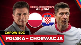 POLSKA – CHORWACJA BOREK WICHNIAREK SŁAWIŃSKI UDAREVIĆ SKŁADY ZAPOWIEDŹ CO WYMYŚLI PROBIERZ [upl. by Limak]