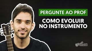 Como continuar evoluindo no violão  Pergunte ao Professor [upl. by Hickey888]