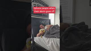 Android alarm vs iphone alarm iphone andriod funnyvideo comedyvideo [upl. by Aicilla]