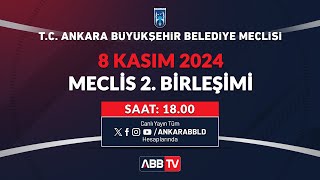 TC ANKARA BÜYÜKŞEHİR BELEDİYESİ KASIM AYI MECLİS TOPLANTISI 2 BİRLEŞİMİ [upl. by Nila653]