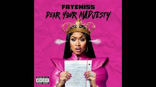 Fayemiss  Dear Your MADjesty NICKI MINAJ DISS [upl. by Llenyl]