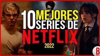 TOP 10 Mejores SERIES de NETFLIX 2022 [upl. by Ennyletak]