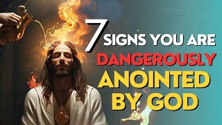 7 Signs you are Dangerously Anointed by God  If you See these Signs you are dangerously Anointed [upl. by Kotto]