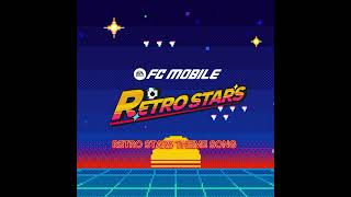 RETRO STARS THEME SONGTEMA O SOUNDTRACK OFICIAL DE FC MOBILE [upl. by Donaldson]