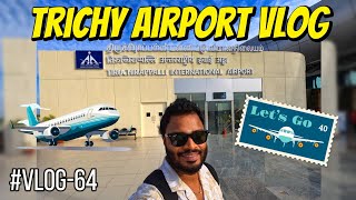 Tiruchirappalli International Airport Tour  Delhi Trip  Part1  vlog64 trichy trichyairport [upl. by Lucic366]