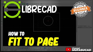 LibreCAD How To Fit To Page [upl. by Banquer]