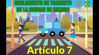 REGLAMENTO DE TRANSITO DE LA CDMX 2022 ARTICULO 7 [upl. by Gilson]