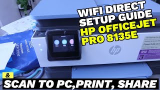 How To Setup HP Officejet Pro Printer To WIFI Direct Scan To Computer Print and Share To Email [upl. by Jada]