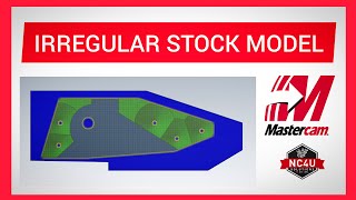 How to Create a Irregular Stock Model in Mastercam  CoimbatoreChennaiBangalore5Axis [upl. by Eldoria]