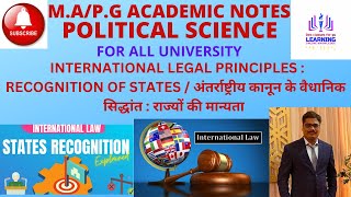 INTERNATIONAL LEGAL PRINCIPLES RECOGNITION OF STATES  BY GUPTA SIR [upl. by Aerdnac]