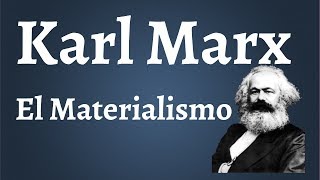 Marx El Materialismo [upl. by Filmer]