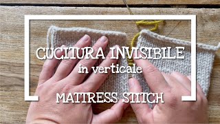 Lavoro a maglia la Cucitura Invisibile in Verticale o Mattress Stitch [upl. by Nylkcaj621]