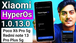 Redmi note 13 Pro Plus And Poco X6 Pro 5g HyperOs 10130 Official Update  safe Or Not [upl. by Bertha]