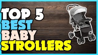 🔶 Best Baby Strollers 🏆 Top 5 Picks for Baby Strollers [upl. by Nnanerak318]