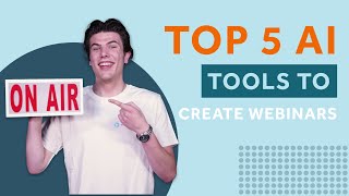 Top 5 AI tools to create webinars  WebinarGeek [upl. by Adyan142]