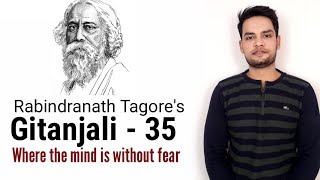 Where the mind is without fear  Rabindranath Tagore Gitanjali song 35 in Hindi [upl. by Emmalynn481]