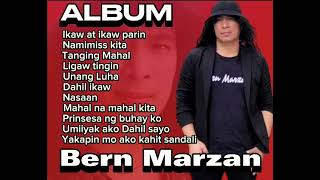 ALBUM  Bern Marzan [upl. by Tildi]