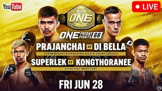 ONE Friday Fights 68 Prajanchai vs Di Bella  LIVE STREAM  Muay Thai Watch Party  Lumpinee 68 [upl. by Elleahcim]