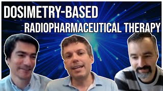 DosimetryBased Radiopharmaceutical Therapy With Dr JeanMatheiu Beauregard  why and how [upl. by Bast]