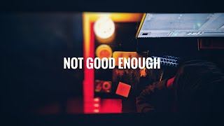 not good enough  A Short Film [upl. by Carpio153]