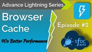 Advance Lightning Series  Episode 2  Client Cache [upl. by Lehman]