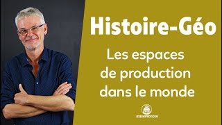 Les espaces de production dans le monde une diversité croissante  HG  Première  Les Bons Profs [upl. by Thacker]