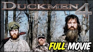 Duckmen 4 Straight Powder FULL MOVIE feat Phil Robertson [upl. by Damour993]