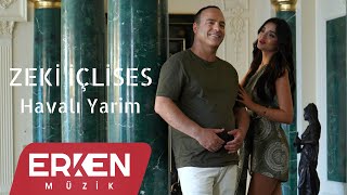 Zeki İçlises  Havalı Yarim [upl. by Ande385]