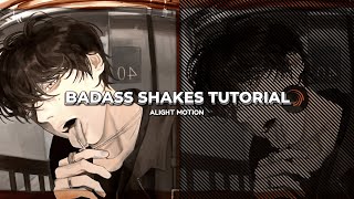 alight motion badass shakes tutorial ✿ [upl. by Ahtamat]