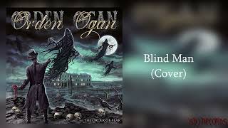 Orden Ogan  Blind Man Full Cover [upl. by Kcinomod]