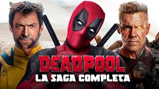 DEADPOOL  LA SAGA COMPLETA en 1 VIDEO  RESUMEN en MINUTOS [upl. by Mudenihc]