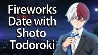 Romantic Date with Shoto Todoroki ASMRRoleplayTodoroki x Listener 「My Hero Academia」 [upl. by Ayanet187]