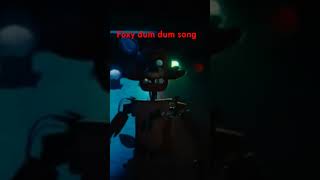 Foxy dum dum song [upl. by Pantin]