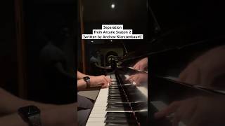 separation arcane arcaneseason2 piano cover kierszenbaumpiano ​leagueoflegends ​⁠riotgames [upl. by Oicapot]