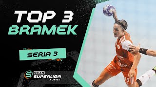 ORLEN Superliga Kobiet TOP 3 BRAMEK – 3 seria 20242025 [upl. by Okir909]