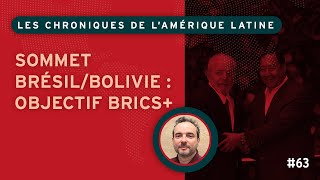 Sommet BrésilBolivie  objectif BRICS [upl. by Suiramad547]