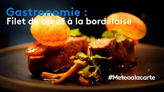 Gastronomie  filet de bœuf à la bordelaise [upl. by Edgard]