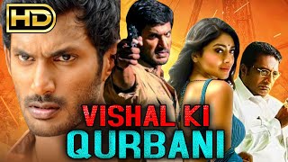 Vishal Ki Qurbani HD Action Hindi Dubbed Movie  Vishal Shriya Saran Prakash Raj [upl. by Euginom]