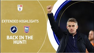 BACK IN THE HUNT  Millwall v Ipswich Town extended highlights [upl. by Haimaj]