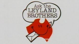 Ask The Leyland Brothers Episode 1 [upl. by Yeorgi917]