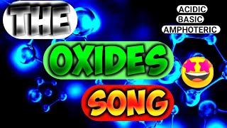 The Oxides Song [upl. by Hamish]