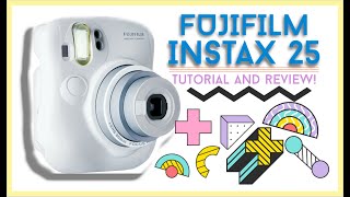 Instax 25 Fujifilm Camera  Tutorial and Reveiw [upl. by Ellimac]