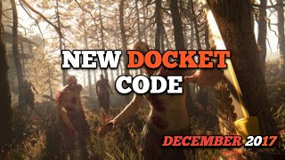 Dying Light New Docket Code  1 PREMIUM DOCKET  NOT EXPIRED  DECEMBER 2017 [upl. by Yseulte]