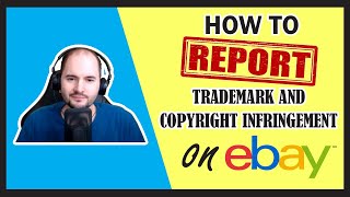 How to Report Trademark amp Copyright Infringement on eBay [upl. by Inor]