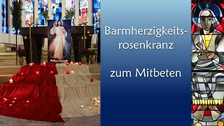 Barmherzigkeitsrosenkranz zum Mitbeten [upl. by Ael]