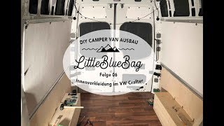 Wohnmobil Selbstausbau  Folge 06 Unsere Innenverkleidung im VW Crafter [upl. by Heyes]