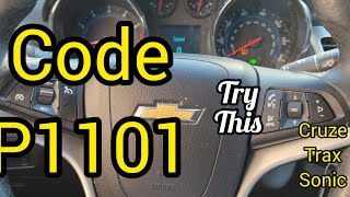 CODE P1101 CHEVY CRUZE TRAX SONIC AND ENCORE [upl. by Weinstock973]